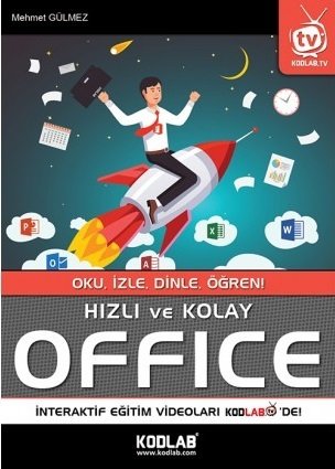 Kodlab Hızlı ve Kolay Office - Mehmet Gülmez Kodlab Yayınları