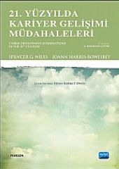 Nobel 21. Yüzyılda Kariyer Gelişimi Müdahaleleri - Spencer G. Niles, JoAnn Harris Bowlsbey Nobel Akademi Yayınları