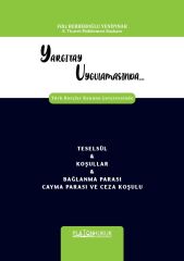 Platon Yargıtay Uygulamasında Teselsül, Koşullar, Bağlanma Parası Cayma Parası ve Ceza Koşulu - Filiz Berberoğlu Yenipınar Platon Hukuk Yayınları