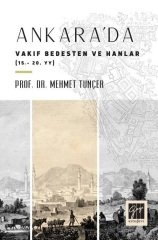 Gazi Kitabevi Ankara'da Vakıf Bedesten ve Hanlar (15-20. YY) - Mehmet Tunçer Gazi Kitabevi