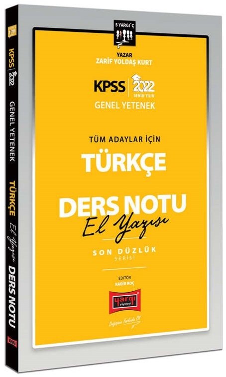 Yargı 2022 KPSS Türkçe Son Düzlük El Yazısı Ders Notu - Zarif Yoldaş Kurt Yargı Yayınları