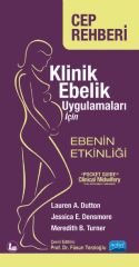 Nobel Klinik Ebelik Uygulamaları İçin Ebenin Etkinliği - Lauren A. Dutton Nobel Akademi Yayınları