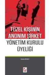 Seçkin Tüzel Kişinin Anonim Şirket Yönetim Kurulu Üyeliği - Emine Develi Seçkin Yayınları