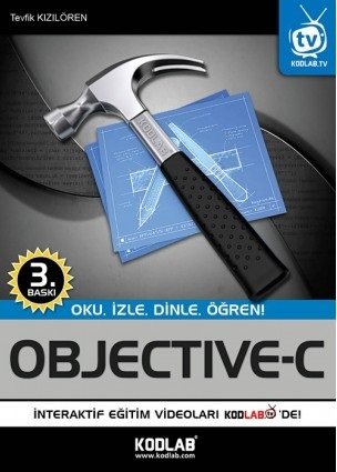 Kodlab Objective-C 3. Baskı - Tevfik Kızılören Kodlab Yayınları