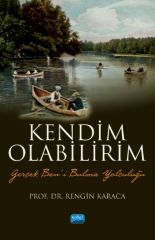 Nobel Kendim Olabilirim, Gerçek Beni Bulma Yolculuğu - Rengin Karaca Nobel Akademi Yayınları