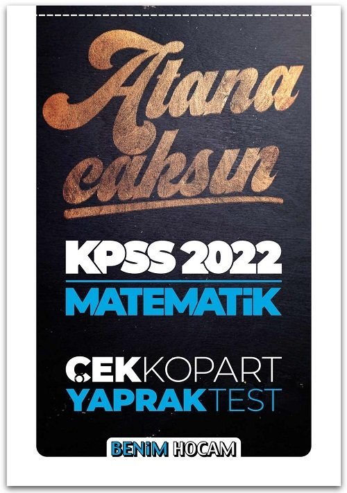 Benim Hocam 2022 KPSS Matematik Atanacaksın Yaprak Test Çek Kopart Benim Hocam Yayınları