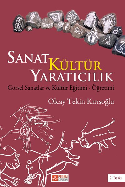 Pegem Sanat Kültür Yaratıcılık Olcay Tekin Kırışoğlu Pegem Akademi Yayıncılık