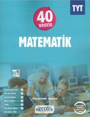 Okyanus YKS TYT Matematik 40 Seans Konu Anlatımı Okyanus Yayınları