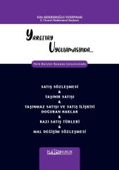 Platon Yargıtay Uygulamasında Satış Sözleşmesi, Taşınır Satışı, Taşınmaz Satışı ve Satış İlişkisi Doğuran Haklar, Bazı Satış Türleri, Mal Değişim Sözleşmesi - Filiz Berberoğlu Yenipınar Platon Hukuk Yayınları