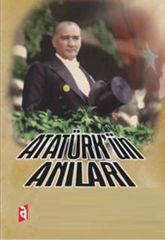 Atatürkün Anıları - Kadir Depsen Asil Yayınları