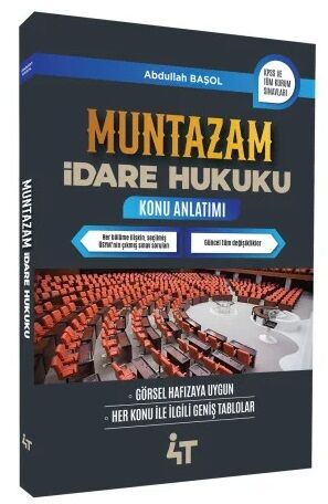 4T Yayınları MUNTAZAM İdare Hukuku Konu Anlatımı - Abdullah Başol 4T Yayınları