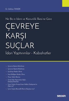 Seçkin Çevreye Karşı Suçlar - Gökhan Taneri Seçkin Yayınları