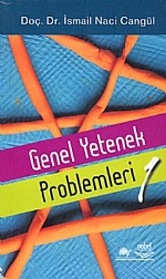 Nobel Genel Yetenek Problemleri - İsmail Naci Cangül Nobel Akademi Yayınları