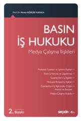 Seçkin Basın İş Hukuku - Nuray Gökçek Karaca Seçkin Yayınları