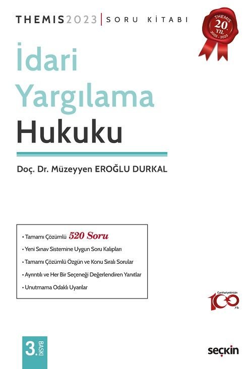 Seçkin 2023 THEMİS İdari Yargılama Hukuku Soru Kitabı 3. Baskı - Müzeyyen Eroğlu Durkal Seçkin Yayınları