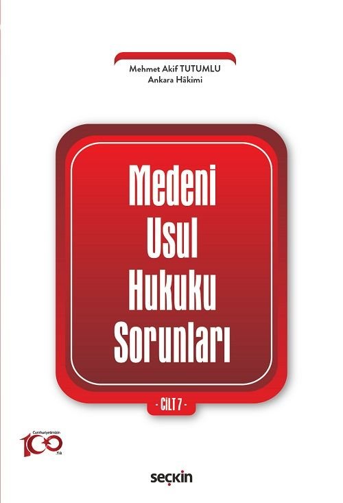 Seçkin Medenî Usul Hukuku Sorunları Cilt-7 - Mehmet Akif Tutumlu Seçkin Yayınları