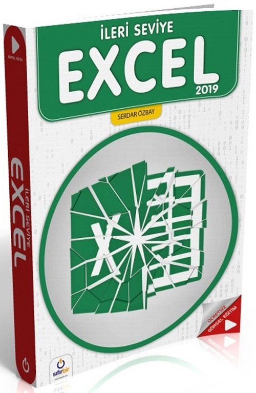 Sıfırbir İleri Seviye Excel 2019 - Serdar Özbay Sıfırbir Yayınları