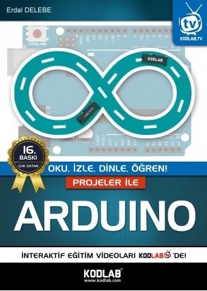 Kodlab Projeler ile Arduino 16. Baskı - A. Ethem Narman Kodlab Yayınları