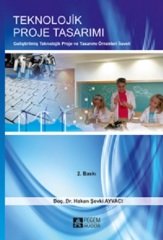 Pegem Teknolojik Proje Tasarımı Hakan Şevki Ayvacı Pegem Akademi Yayıncılık