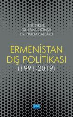 Nobel Ermenistan Dış Politikası (1991-2019) - Esma Özdaşlı, Hatem Cabbarlı Nobel Akademi Yayınları