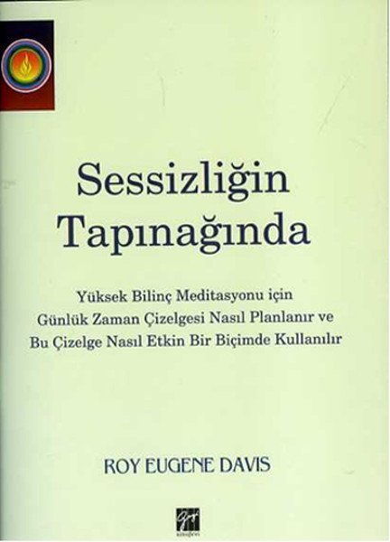 Gazi Kitabevi Sessizliğin Tapınağında - Roy Eugene Davis Gazi Kitabevi