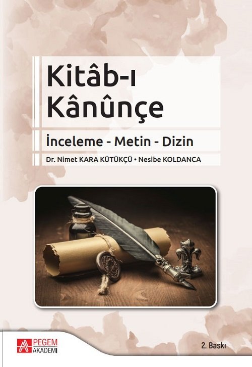 Pegem Kitâb-ı Kanunçe - Nesibe Koldanca, Nimet Kara Kütükçü Pegem Akademik Yayınları