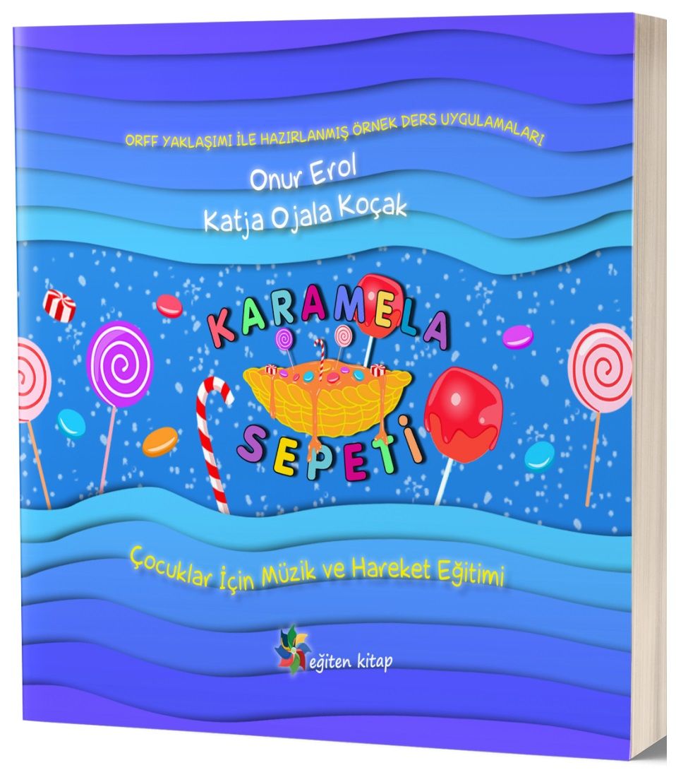 Eğiten Kitap Karamela Sepeti - Onur Erol, Katja Ojala Koçak Eğiten Kitap