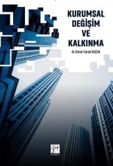 Gazi Kitabevi Kurumsal Değişim ve Kalkınma - Ömer Faruk Biçen Gazi Kitabevi