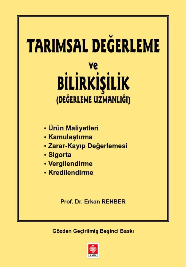 Ekin Tarımsal Değerleme ve Bilirkişilik - Erkan Rehber Ekin Yayınları