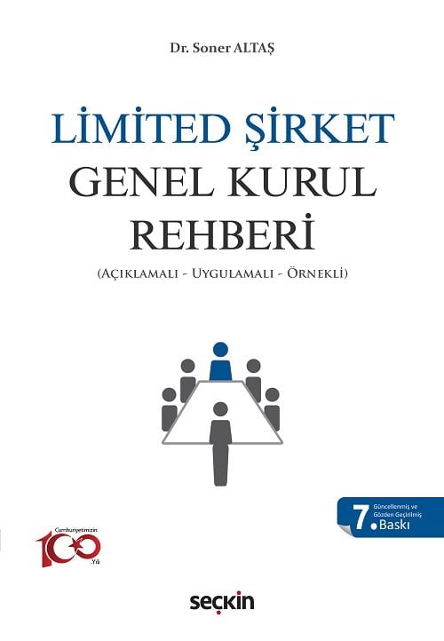 Seçkin Limited Şirket Genel Kurul Rehberi 7. Baskı - Soner Altaş Seçkin Yayınları