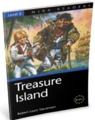 Mira Level 3 Treasure Island B1-B1 Plus - Robert Louis Stevenson Mira Publishing