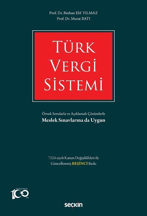 Seçkin Türk Vergi Sistemi 5. Baskı - Binhan Elif Yılmaz, Murat Batı Seçkin Yayınları