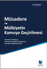 Adalet Müsadere ve Mülkiyetin Kamuya Geçirilmesi - Erdal Yerdelen ​Adalet Yayınevi