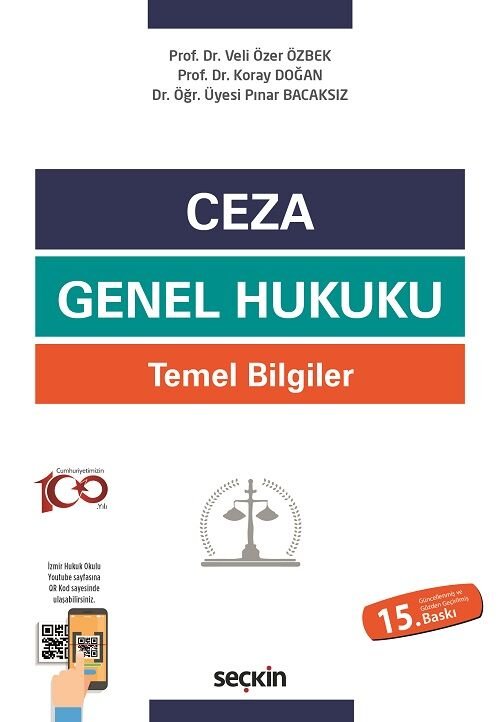 Seçkin Ceza Genel Hukuku Temel Bilgiler 15. Baskı - Veli Özer Özbek, Koray Doğan Seçkin Yayınları