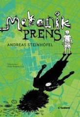 Mekanik Prens - Andreas Steinhöfel Tudem Yayınları