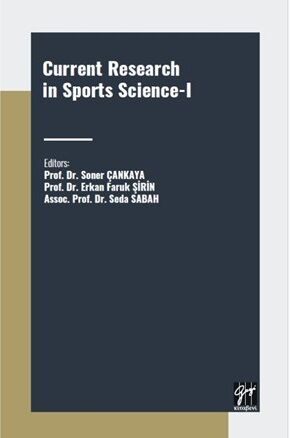 Gazi Kitabevi Current Research in Sports Science-1 - Soner Çankaya Gazi Kitabevi