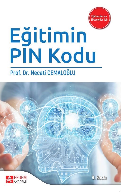 Pegem Eğitimin Pin Kodu 9. Baskı - Necati Cemaloğlu Pegem Akademi Yayınları