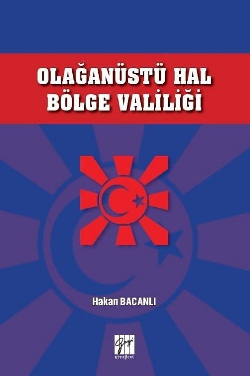 Gazi Kitabevi Olağanüstü Hal Bölge Valiliği - Hakan Bacanlı Gazi Kitabevi