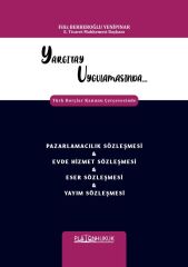 Platon Yargıtay Uygulamasında Pazarlamacılık Sözleşmesi, Evde Hizmet Sözleşmesi, Eser Sözleşmesi, Yayım Sözleşmesi - Filiz Berberoğlu Yenipınar Platon Hukuk Yayınları