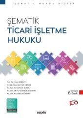 Seçkin Şematik Ticari İşletme Hukuku 6. Baskı - Ömer Korkut, M. Zahid Doğanay Seçkin Yayınları