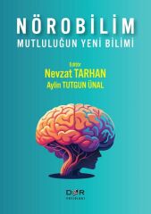 Der Yayınları Nörobilim, Mutluluğun Yeni Bilimi - Nevzat Tarhan Der Yayınları