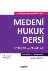 Seçkin Medeni Hukuk Dersi - Kemale Leyla Aslan Bingöl Seçkin Yayınları