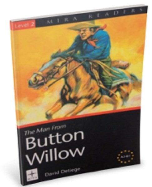 Mira Level 2 The Man From Button Willow A2-B1 - David Detiege Mira Publishing