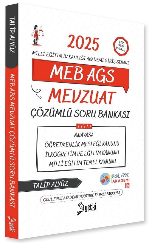 Yetki 2025 MEB-AGS Mevzuat Soru Bankası Çözümlü - Talip Alyüz Yetki Yayıncılık