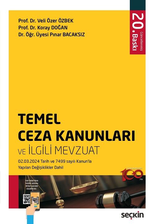 Seçkin Temel Ceza Kanunları ve İlgili Mevzuat 20. Baskı - Veli Özer Özbek, Koray Doğan Seçkin Yayınları