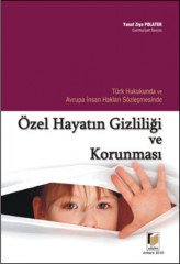 Adalet Özel Hayatın Gizliliği ve Korunması - Yusuf Ziya Polater Adalet Yayınevi