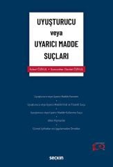 Seçkin Uyuşturucu veya Uyarıcı Madde Suçları - Eshat Özkul, Sancaktar Devlet Özkul Seçkin Yayınları