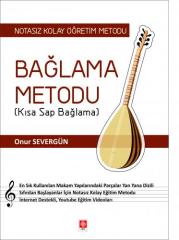 Ekin Bağlama Metodu ( Kısa Sap Bağlama ) - Onur Severgün Ekin Yayınları