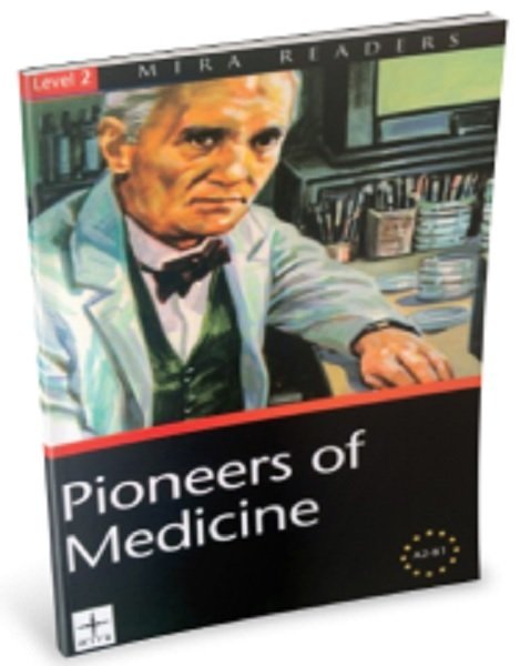 Mira Level 2 Pioneers Of Medicine A2-B1 Mira Publishing