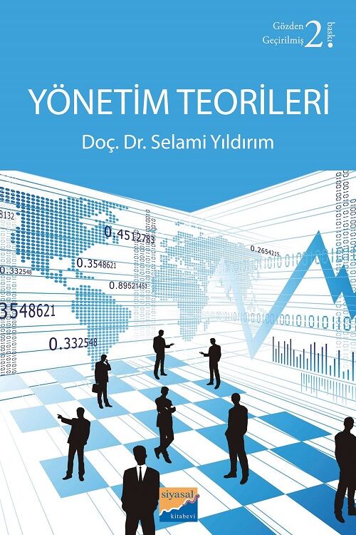 Siyasal Kitabevi Yönetim Teorileri 2. Baskı - Selami Yıldırım Siyasal Kitabevi Yayınları